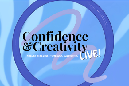 Confidence & Creativity LIVE Event in Temecula, August 2025 – Speakers, Creatives, and Entrepreneurs in Studio Training