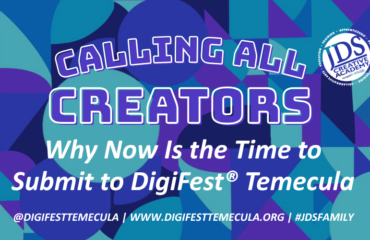 DigiFest Temecula 2025 call for submissions banner — filmmakers, designers, animators, photographers and podcasters invited to submit work for the festival’s 10th anniversary.